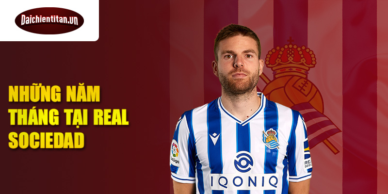 Những năm tháng tại Real Sociedad