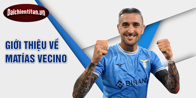 Giới thiệu về Matías Vecino