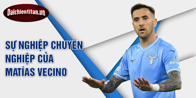 Sự nghiệp chuyên nghiệp của Matías Vecino