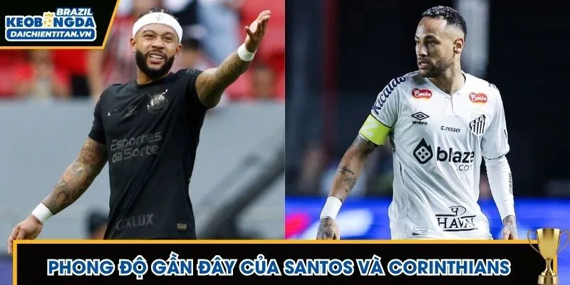 Nhận định, soi kèo Santos vs Corinthians về phong độ